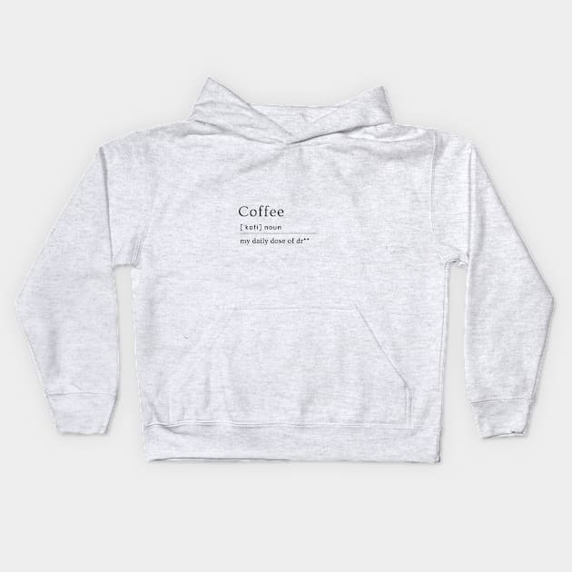 Coffee Daily Dose Kids Hoodie by Entro Republic